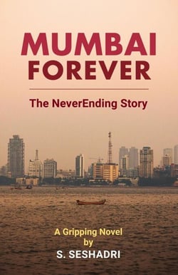 Mumbai Forever: The NeverEnding Story