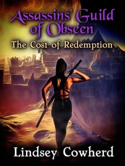 Assassins' Guild of Obseen: The Cost of Redemption - Assassins' Guild of Obseen, #2
