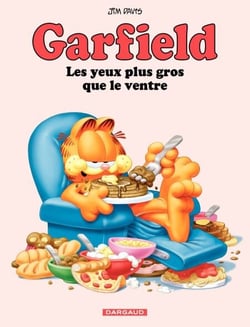 Garfield - Tome 3 - Les Yeux plus gros que le ventre