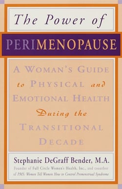 Perimenopause - Preparing for the Change, Revised 2nd Edition - A Guide to the Early Stages of Menopause and Beyond