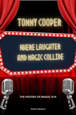 Tommy Cooper  Where Laughter And Magic Collide - The History Of Magic, #10