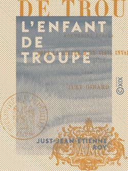 L'Enfant de troupe - Souvenirs écrits sous la dictée d'un vieil invalide