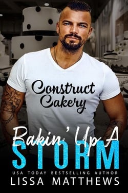 Bakin' Up A Storm - Construct Cakery