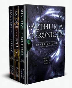 Althuria Chronicles Box Set: Books 0-2: Daggers and Destiny, Smoke and Spells, Shadows and Shifters - Althuria Chronicles