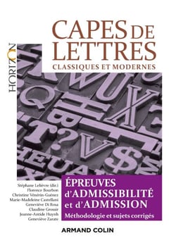 CAPES de Lettres - 3éd. - Toutes les épreuves d'admissibilité et d'admission