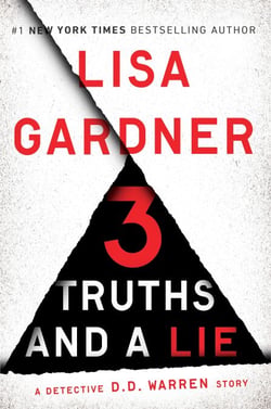 3 Truths and a Lie - A Detective D. D. Warren Story