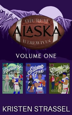 The Real Werewives of Alaska Box Set Vol. 1 Books 1-3 - The Real Werewives of Alaska Box Set, #1