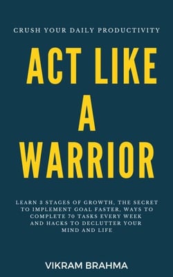 Act Like A Warrior