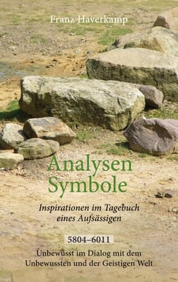 Analysen - Symbole 5804-6011 - Inspirationen im Tagebuch eines Aufsässigen