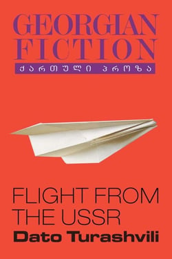 Flight from the USSR - Georgian Fiction, #1