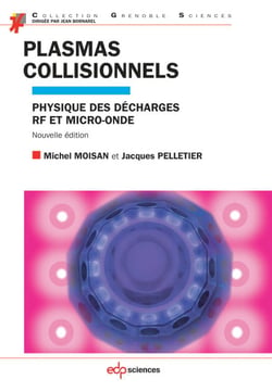 Plasmas collisionnels:  Physique des décharges RF et micro-onde
