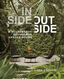 Inside Outside - A Sourcebook of Inspired Garden Rooms
