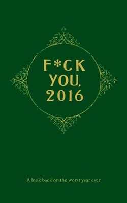 Fuck You, 2016