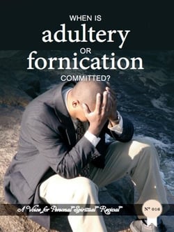 When is Adultery or Fornication Committed? - A voice for personal spiritual revival, #16