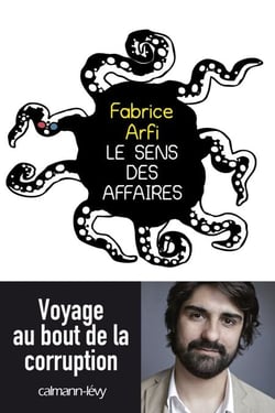 Le sens des affaires - Voyage au bout de la corruption