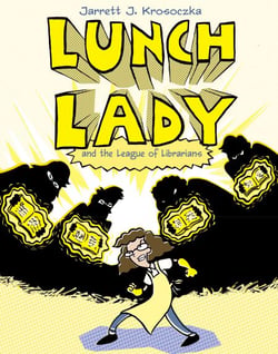 Lunch Lady and the League of Librarians - Lunch Lady #2