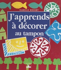 J'apprends à décorer au tampon