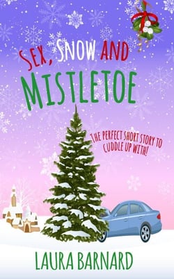 Sex, Snow &amp; Mistletoe