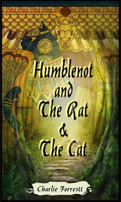 Humblenot and The Rat and The Cat - Humblenot's Storytime, #2