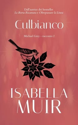 Culbianco - Brevi racconti di Michael Grey, #2