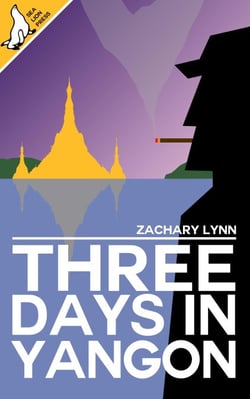 Three Days In Yangon