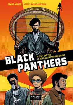 Black Panthers Party - Il était une fois la révolution afro-américaine - Il était une fois la révolution afro-américaine
