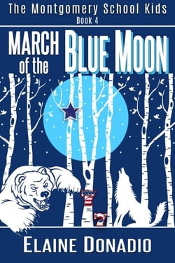 March of the Blue Moon - The Montgomery School Kids, #4