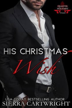 His Christmas Wish - Titans Quarter Holidays, #2