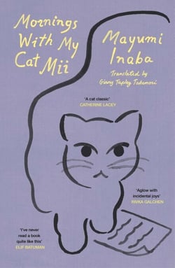 Mornings With My Cat Mii - An uplifting Japanese gift for cat lovers