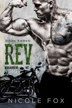 Rev (Book 3) - Marauders MC, #3