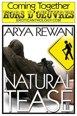 Natural Tease - Coming Together: Hors d'Oeuvres, #16