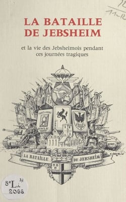 La bataille de Jebsheim, 25-30 janvier 1945 - Et la vie des Jebsheimois pendant ces journées tragiques