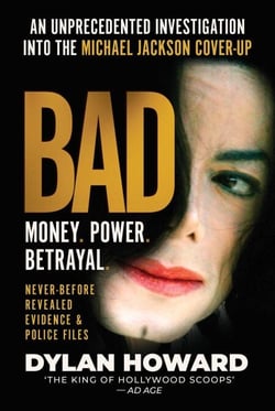 Bad - An Unprecedented Investigation into the Michael Jackson Cover-Up