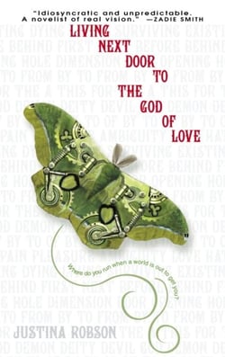 Living Next Door to the God of Love - A Novel