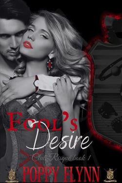 Fool's Desire - Club Risqué, #1