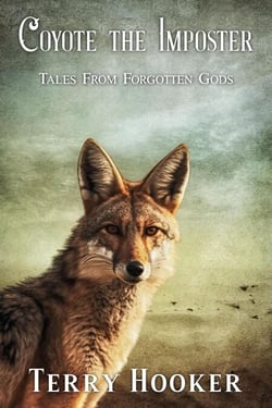 Coyote The Imposter - Tales from Forgotten Gods