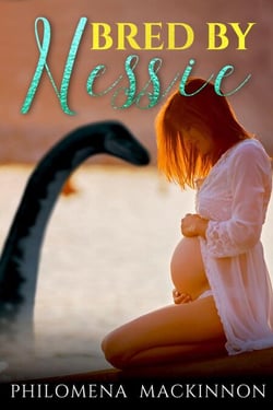 Bred by Nessie: Monster Erotica - Nessie's Willing Human, #2