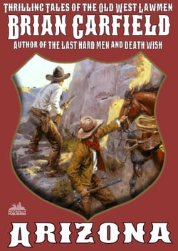 The Lawbringers 2: Arizona - The Lawbringers, #2
