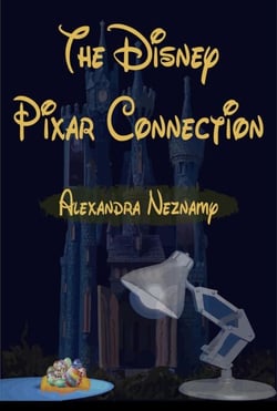 The Disney Pixar Connection Volume 1: Feature Animated Films - The Disney Pixar Connection, #1