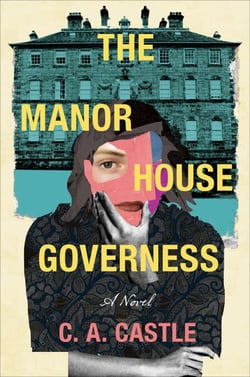 The Manor House Governess - A Novel