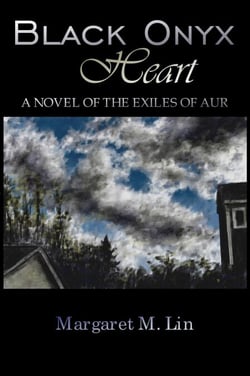 Black Onyx Heart: A Novel of the Exiles of Aur - Exiles of Aur, #3