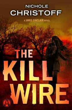 The Kill Wire - A Jamie Sinclair Novel