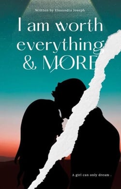 I Am Worth Everything &amp; More