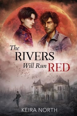 The Rivers Will Run Red - House of Drǎculeşti, #1