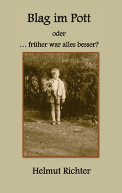Blag im Pott - ...früher war alles besser?