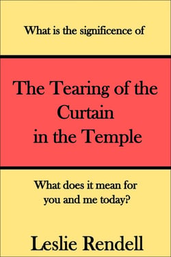 Tearing of The Curtain in The Temple - Bible Studies, #11