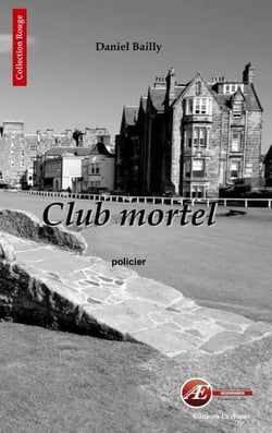 Club mortel - Une intrigue palpitante