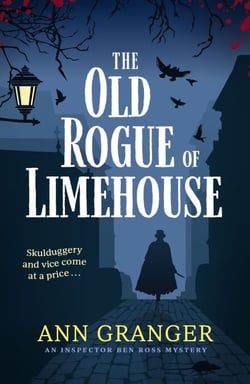 The Old Rogue of Limehouse - Inspector Ben Ross Mystery 9