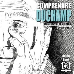 Comprendre Duchamp