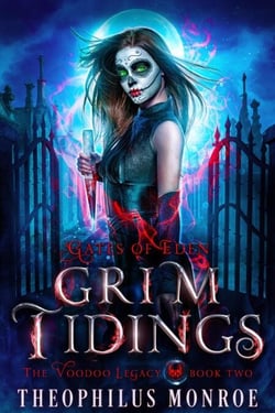 Grim Tidings - The Voodoo Legacy, #2